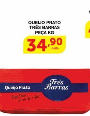Roldão Queijo prato três barras peça kg oferta