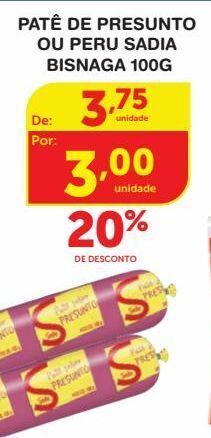 Roldão Patê de presunto ou peru sadia bisnaga 100g oferta