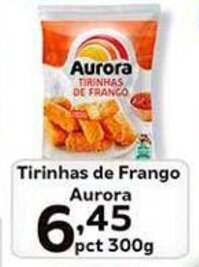 Supermercados Tauste Tirinhas de Frango Aurora pct 300g oferta
