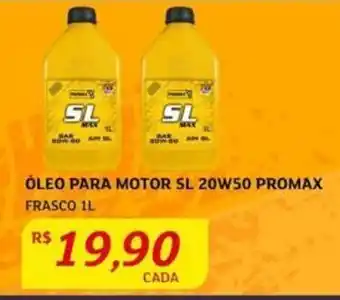 ÓLEO PARA MOTOR SL 20W50 PROMAX FRASCO 1L