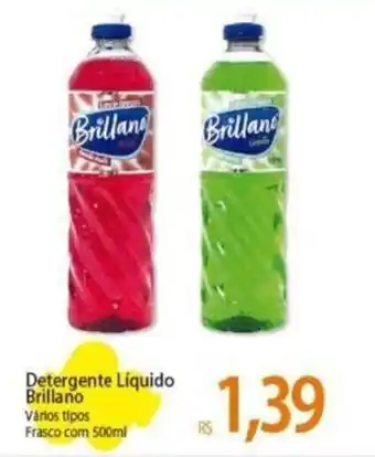 Atacadão Detergente Líquido Brillano Vários tipos Frasco com 500ml oferta