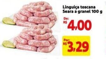 Extra Supermercado Linguiça toscana Seara a granel 100 g oferta