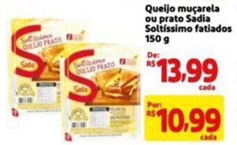 Extra Supermercado Queijo muçarela ou prato Sadia Soltíssimo fatiados 150 g oferta