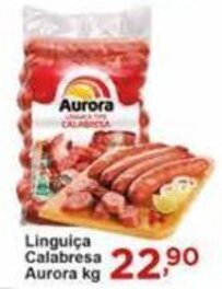 Rossi Supermercado Linguiça Calabresa Aurora kg oferta