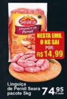 Rossi Supermercado Linguiça de Pernil Seara pacote 5kg oferta