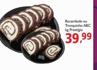 Rocambole ou tronquinho abc kg prestigio
