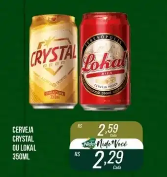 CERVEJA CRYSTAL OU LOKAL 350ML