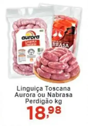 Rossi Supermercado Linguiça Toscana Aurora ou Nabrasa Perdigão kg oferta