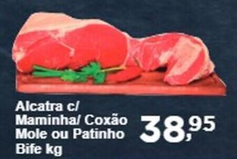 Rossi Supermercado Alcatra c/ Maminha/ Coxão Mole ou Patinho Bife kg oferta