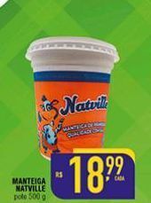 Mercantil Rodrigues Manteiga natville pote 500 g oferta