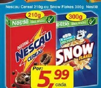 Supermercados Guanabara Nescau Cereal 210g ou Snow Flakes 300g Nestle oferta