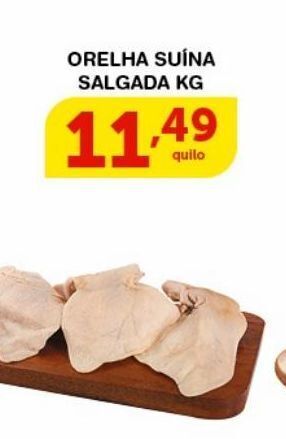 Roldão Orelha suína salgada kg oferta