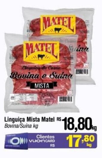 Fort Atacadista Linguiça Mista Matel Bovina/Suína kg oferta