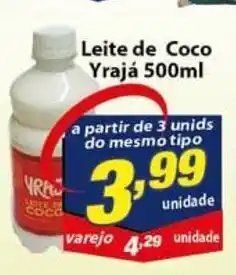 Vencedor Atacadista Leite de Coco Yraja 500ml oferta