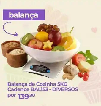 Lojas Havan Balanca de Cozinha 5kg Cadence BAL153 - Diversos oferta