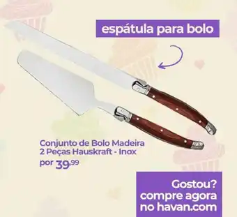Lojas Havan Conjunto de Bolo madeira 2 pecas Hauskraft Inox oferta