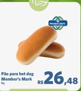 Sam's Club Pão para hot dog Member's Mark Kg oferta