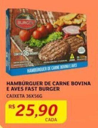 HAMBURGUER DE CARNE BOVINA E AVES FAST BURGER CAIXETA 36X56G