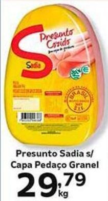 Supermercados Tauste Presunto Sadia s/ Capa Pedaço Granel kg oferta