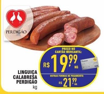 Mercantil Rodrigues Linguiça calabresa perdigão kg oferta