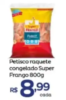 Super Lagoa Petisco raquete congelado Super frango 800g oferta