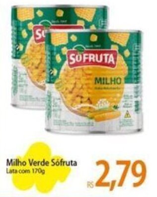 Atacadão Milho Verde Sófruta Lata com 170g oferta