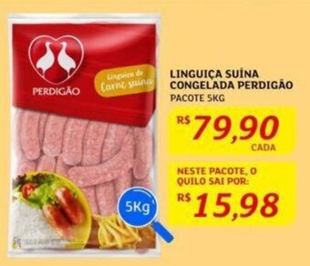 Assaí Atacadista LINGUIÇA SUÍNA CONGELADA PERDIGÃO PACOTE 5KG oferta