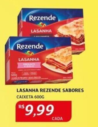 Assaí Atacadista LASANHA REZENDE SABORES CAIXETA 600G oferta
