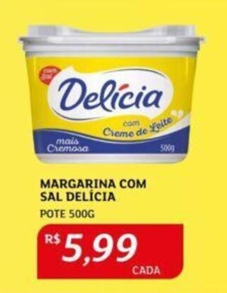 Assaí Atacadista MARGARINA COM SAL DELÍCIA POTE 500G oferta
