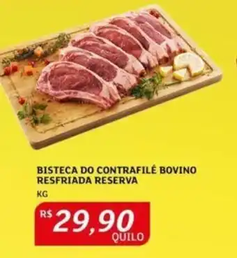Assaí Atacadista BISTECA DO CONTRAFILÉ BOVINO RESFRIADA RESERVA KG oferta