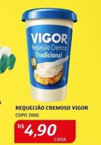 Assaí Atacadista REQUEIJÃO CREMOSO VIGOR COPO 200G oferta