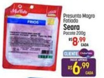 Muffato Presunto Mogro Fatiado Seara pacote 200g oferta