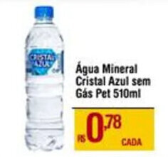 Max Atacadista Água Mineral Cristal Azul sem Gás Pet 510ml oferta