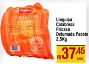 Max Atacadista Linguiça Calabresa Fricasa Defumada Pacote 2,5Kg oferta