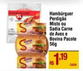 Max Atacadista Hamburguer Perdigão Misto ou Sadia Carne de Aves e Bovina Pacote 56g oferta