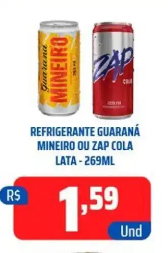 REFRIGERANTE GUARANÁ MINEIRO OU ZAP COLA LATA-269ML