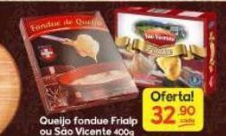 Supermercados Princesa Queijo fondue frialp ou são vicente 400g oferta