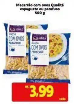 Extra Supermercado Macarrão com ovos Qualitá espaguete ou parafuso 500g oferta