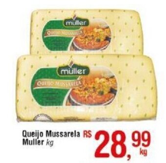 Fort Atacadista Queijo Mussarela Muller kg oferta