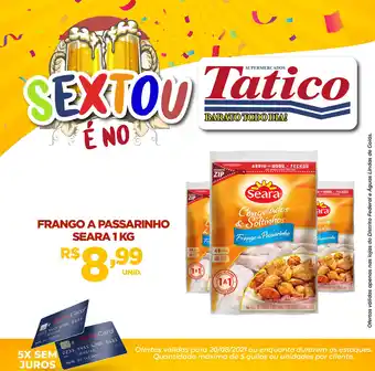 Tatico Frango a Passarinho Seara 1kg oferta