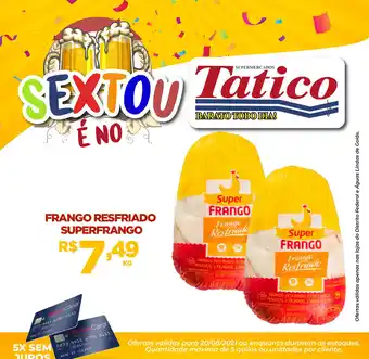 Tatico Frango Resfriado Superfrango oferta