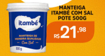 Pinheiro Supermercado MANTEIGA ITAMBÉ COM SAL POTE 500G oferta