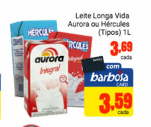 Barbosa Supermercados Leite Longa Vida Aurora ou Hercules 1L oferta