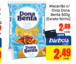 Barbosa Supermercados Macarrao c/ Ovos Dona Benta 500g oferta