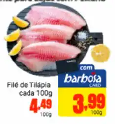 Barbosa Supermercados File de Tilapia cada 100g oferta