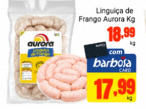 Barbosa Supermercados Linguica de Frango Aurora 1kg oferta