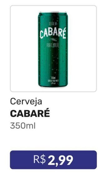 Higa Atacado Cerveja CABARÉ 350ml oferta