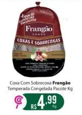 Coxa Com Sobrecoxa Frangão Temperada Congelada Pacote Kg