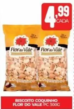 Fort Atacadista BISCOITO COQUINHO FLOR DO VALE PC 300G oferta