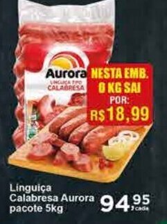 Rossi Supermercado Linguiça Calabresa Aurora pacote 5kg oferta